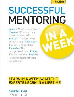 Teach Yourself In a Week: Successful Mentoring Discount