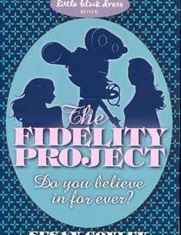 The Fidelity Project: Do You Believe in for Ever... (A Little Black Dress Book) on Sale