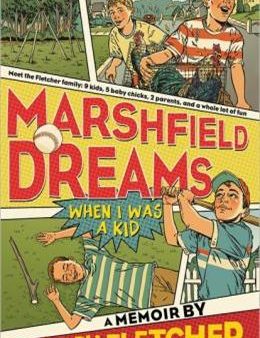 Marshfield Dreams: When I Was A Kid Online now