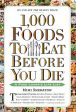 1,000 Foods To Eat Before You Die: A Food Lover s Life List Online