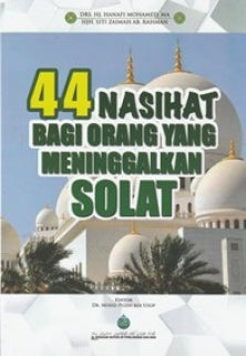 44 Nasihat Bagi Orang yang Meninggalkan Solat Online