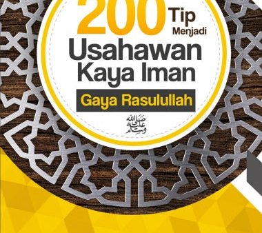 200 TIP MENJADI USAHAWAN KAYA IMAN GAYA RASULULLAH Discount