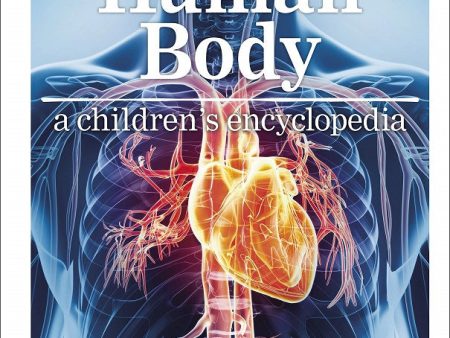 Human Body A Children s Encyclopedia Online