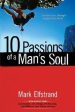 10 Passions of a Man s Soul: Harness Your Strength, Impact Your World Cheap