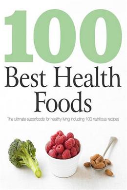 100 Best Health Foods Online now