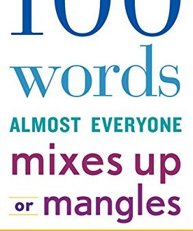 100 Words Almost Everyone Mixes Up or Mangles Hot on Sale